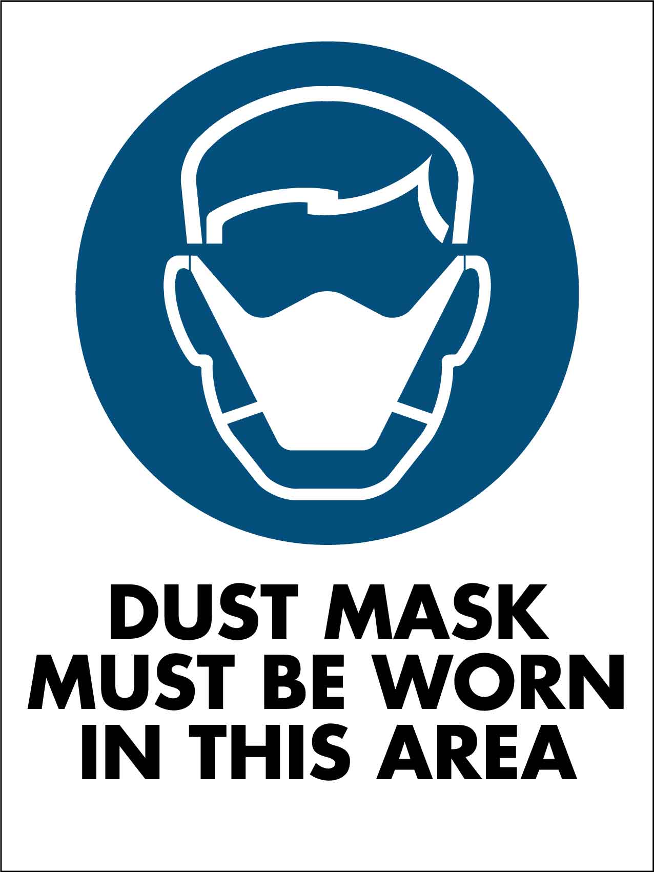 Dust Mask Must Be Worn In This Area Sign – New Signs