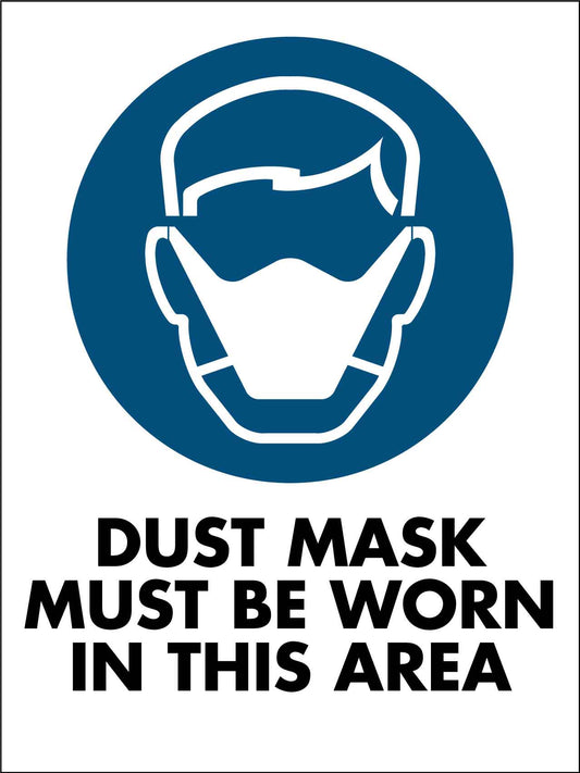 Dust Mask Must Be Worn In This Area Sign - New Signs