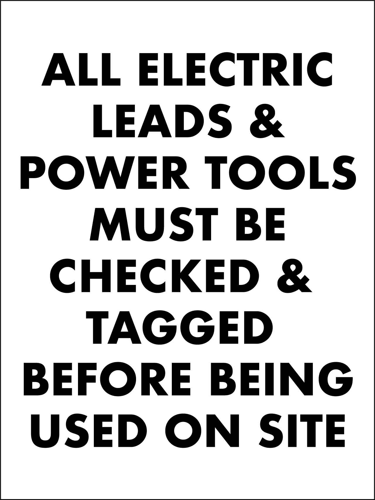 Electric Leads Tested Sign - New Signs