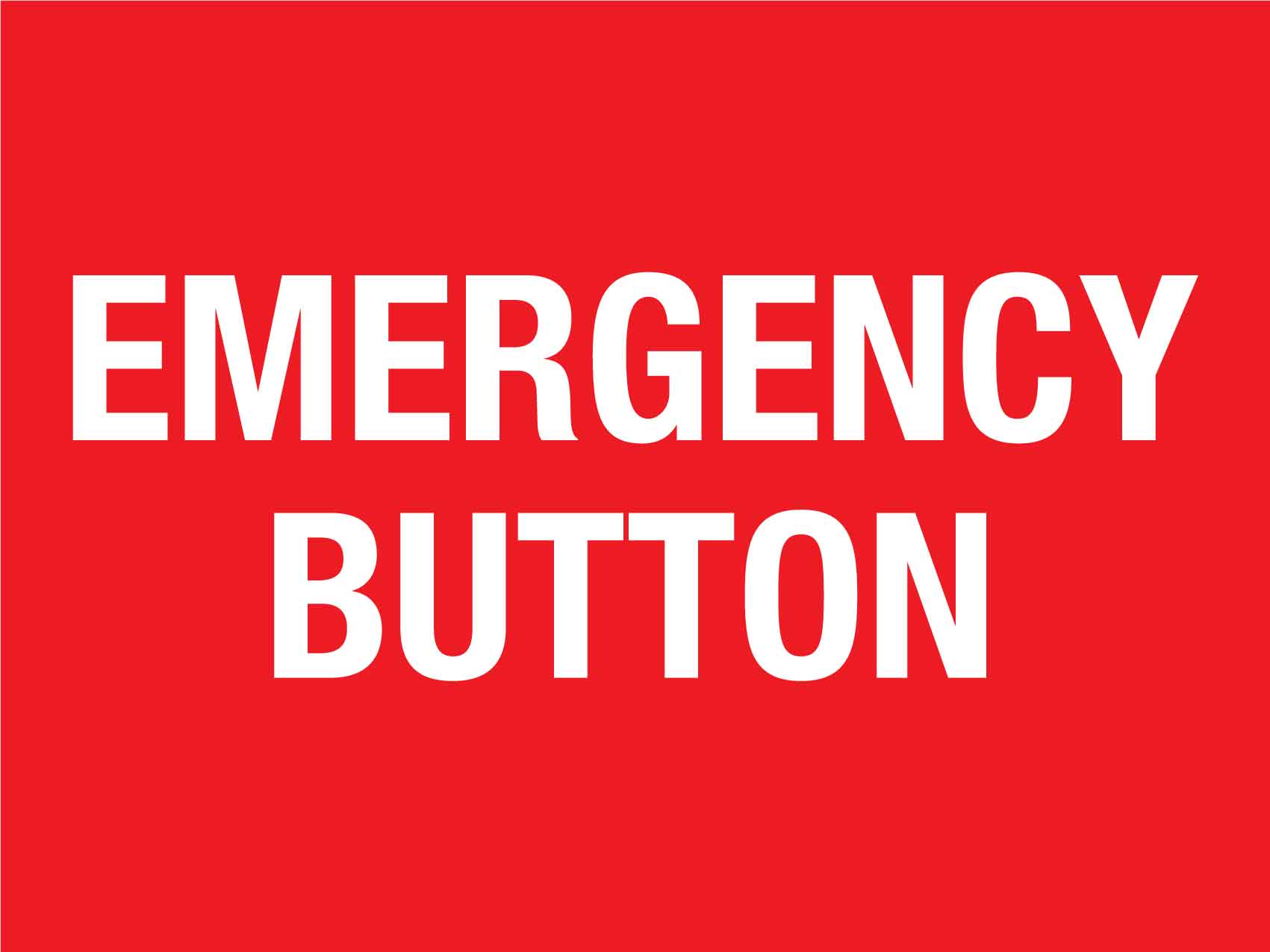 Emergency Button Sign - New Signs