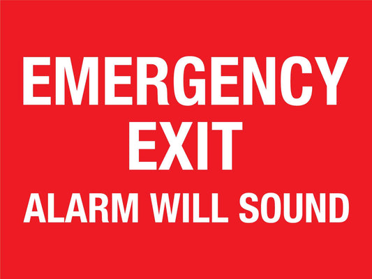 Emergency Exit Alarm Will Sound Sign - New Signs