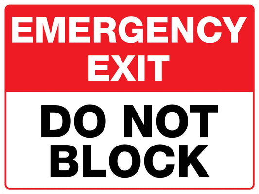 Emergency Exit Do Not Block Sign - New Signs