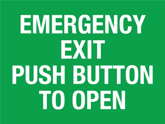 Emergency Exit Push Button To Open Sign - New Signs