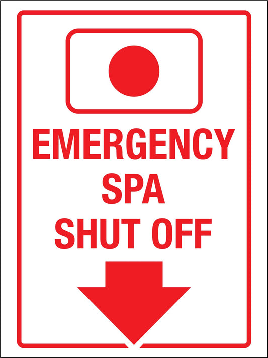 Emergency Spa Shut Off Sign - New Signs