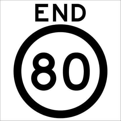 End 80km Multi Message Traffic Sign - New Signs