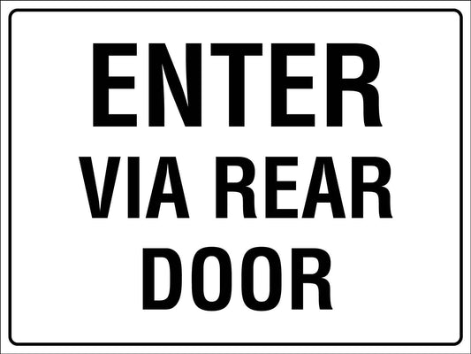 Enter Via Rear Door Sign - New Signs