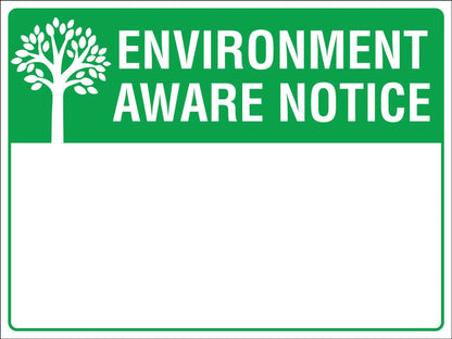 Environment Aware Notice Sign - New Signs