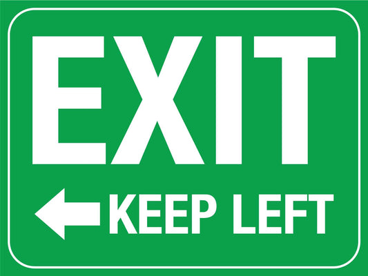 Exit Keep Left Sign - New Signs