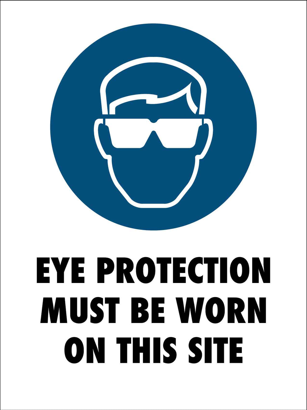 Eye Protection Site Sign – New Signs