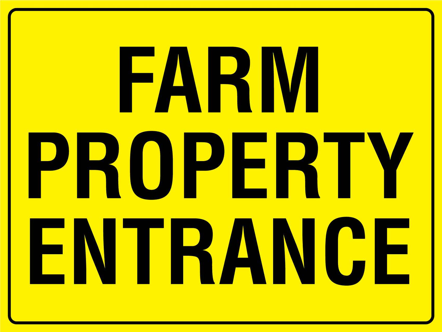 Farm Property Entrance Bright Yellow Sign - New Signs