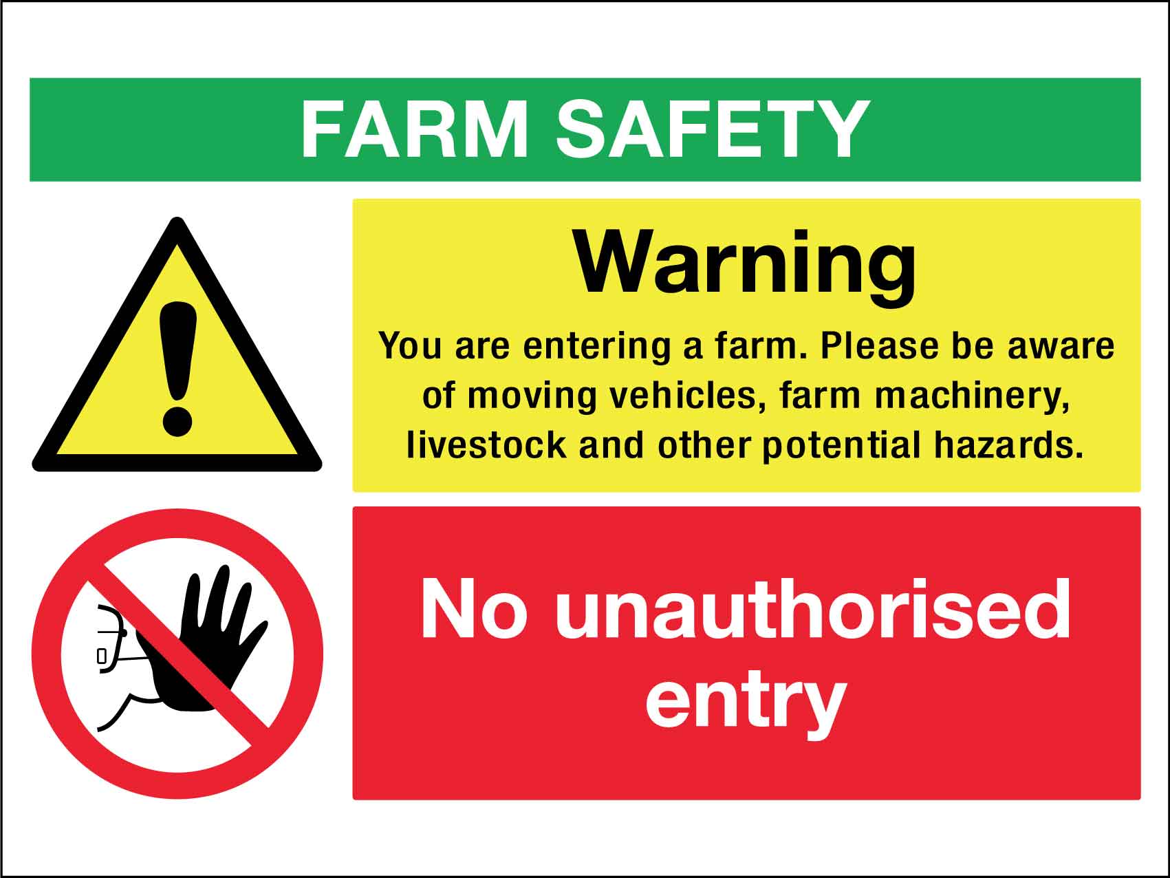 Farm Safety Warning No Unauthorised Entry Sign - New Signs