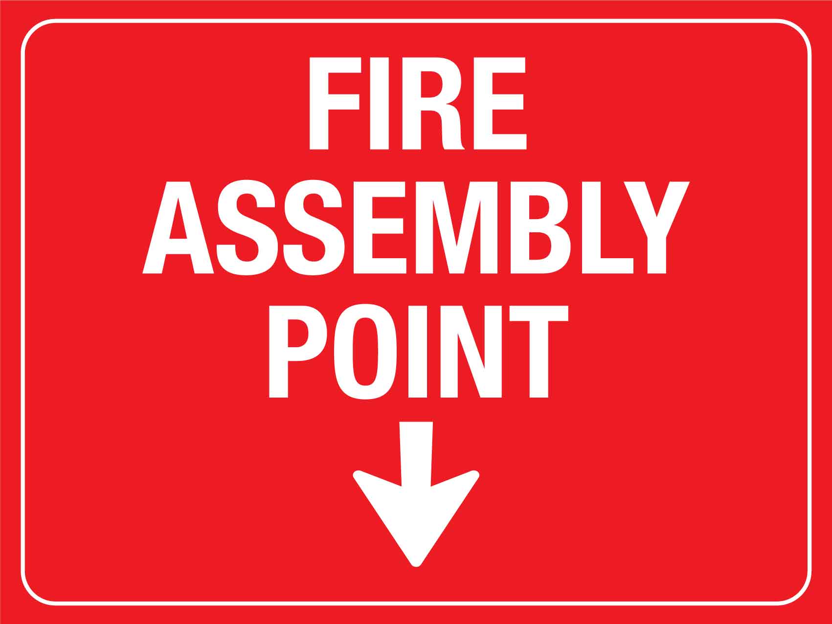 Fire Assembly Point Arrow Down Sign - New Signs