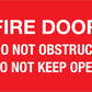 Fire Door Do Not Obstruct Do Not Keep Open Sign - New Signs