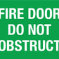 Fire Door Do Not Obstruct Green Sign - New Signs