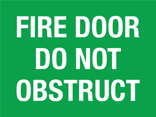 Fire Door Do Not Obstruct Green Sign - New Signs