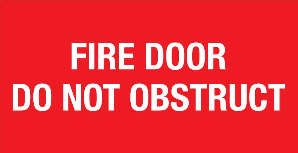 Fire Door Do Not Obstruct Small Sign - New Signs