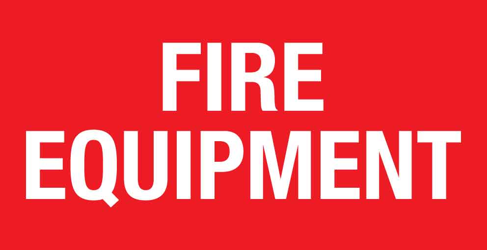 Fire Equipment Small Sign - New Signs