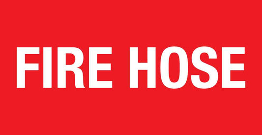Fire Hose Small Sign - New Signs
