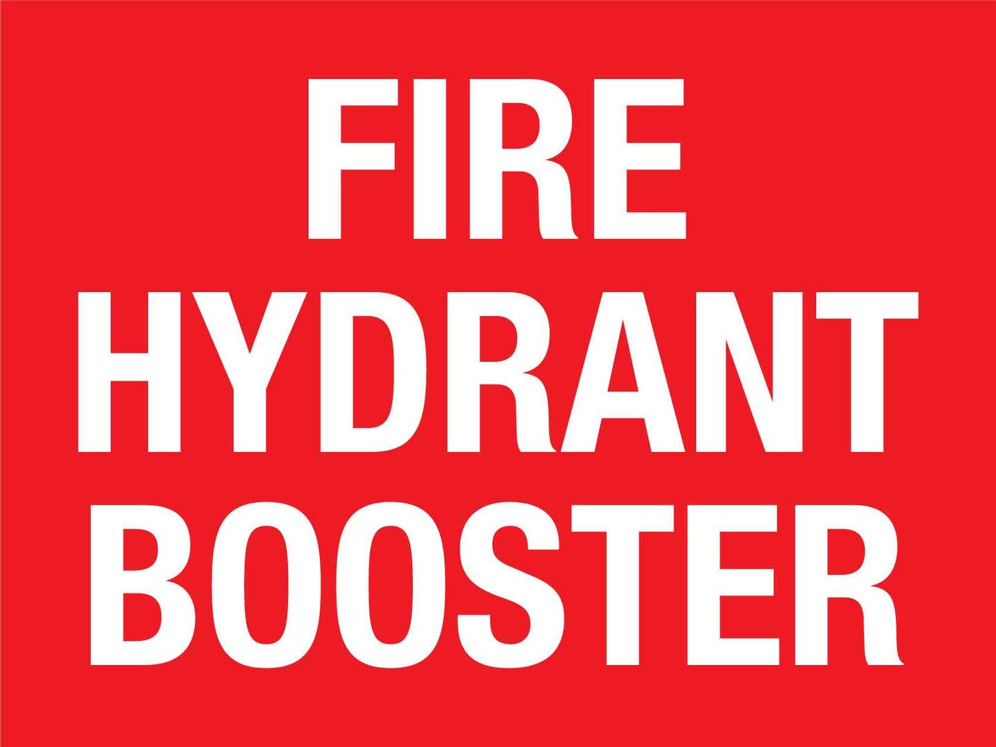 Fire Hydrant Booster Sign - New Signs