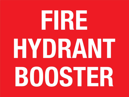 Fire Hydrant Booster Sign - New Signs