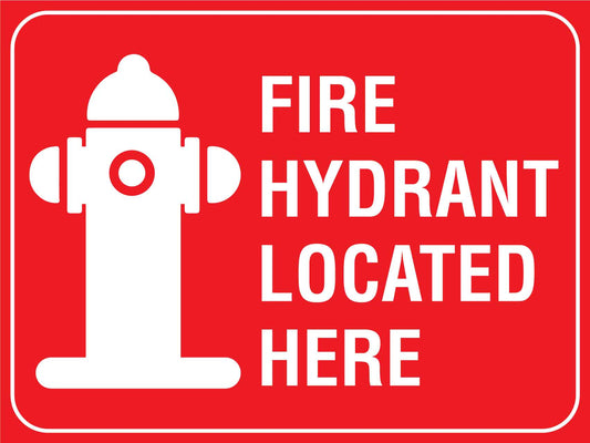 Fire Hydrant Located Here Sign - New Signs