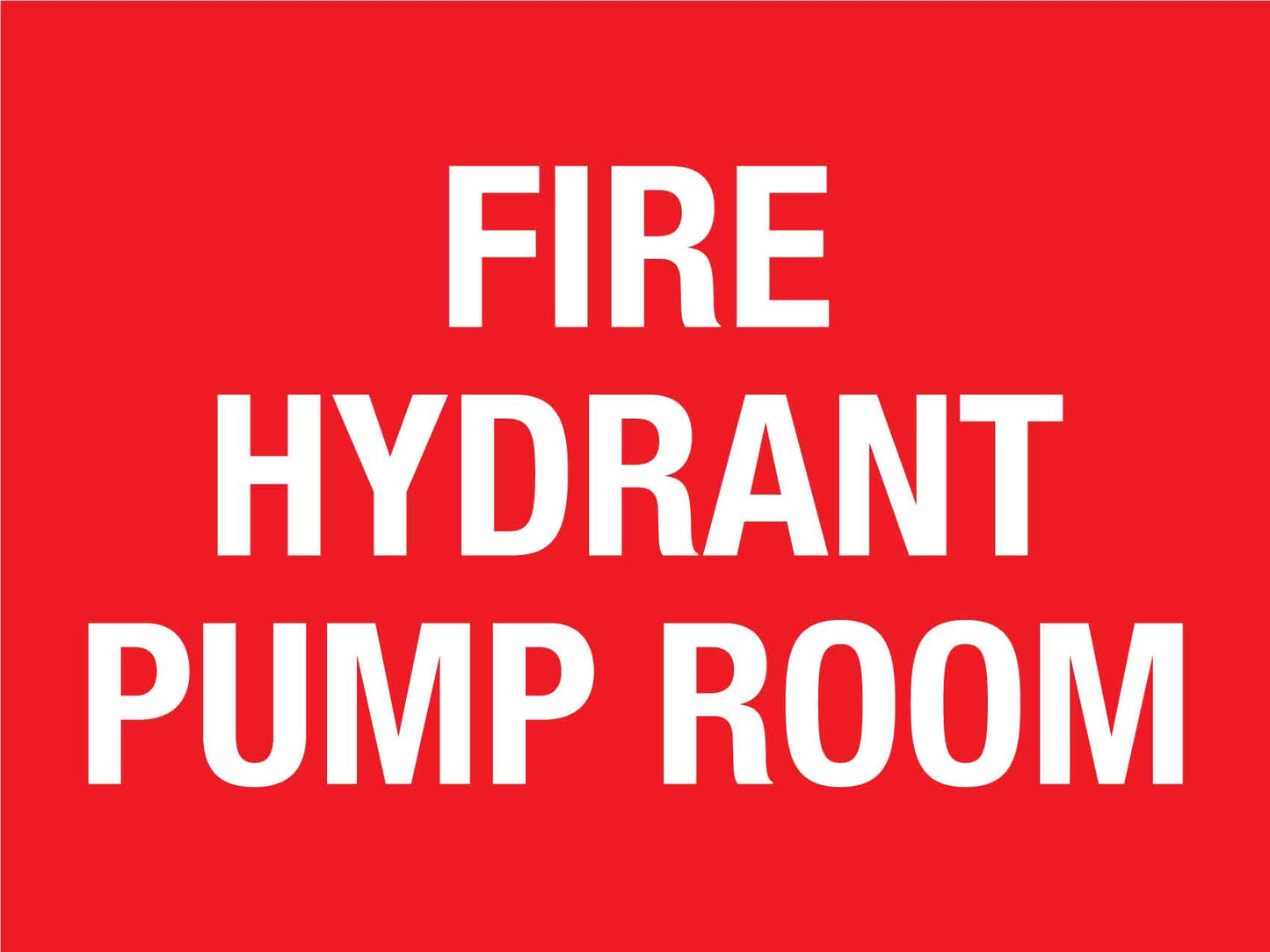 Fire Hydrant Pump Room Sign - New Signs