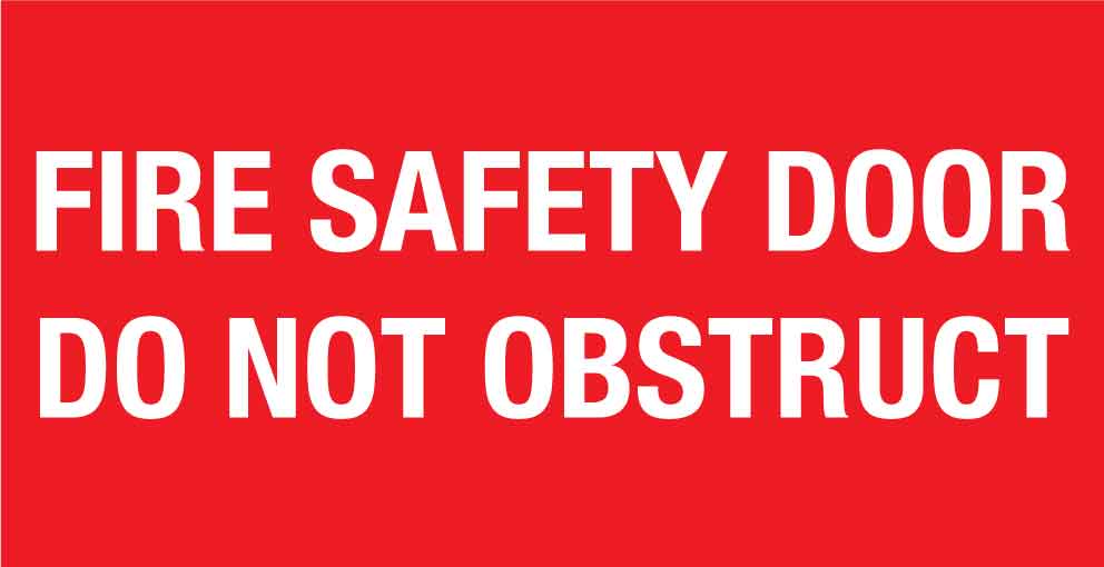Fire Safety Door Do Not Obstruct Small Sign - New Signs