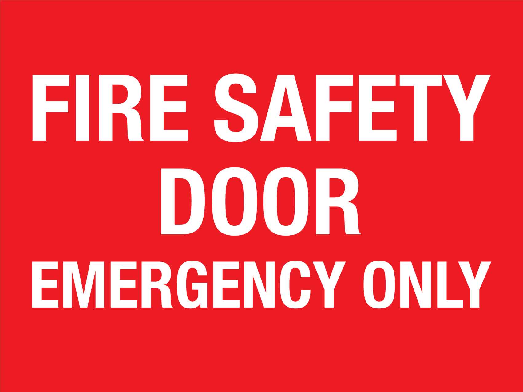 Fire Safety Door Emergency Only Sign - New Signs