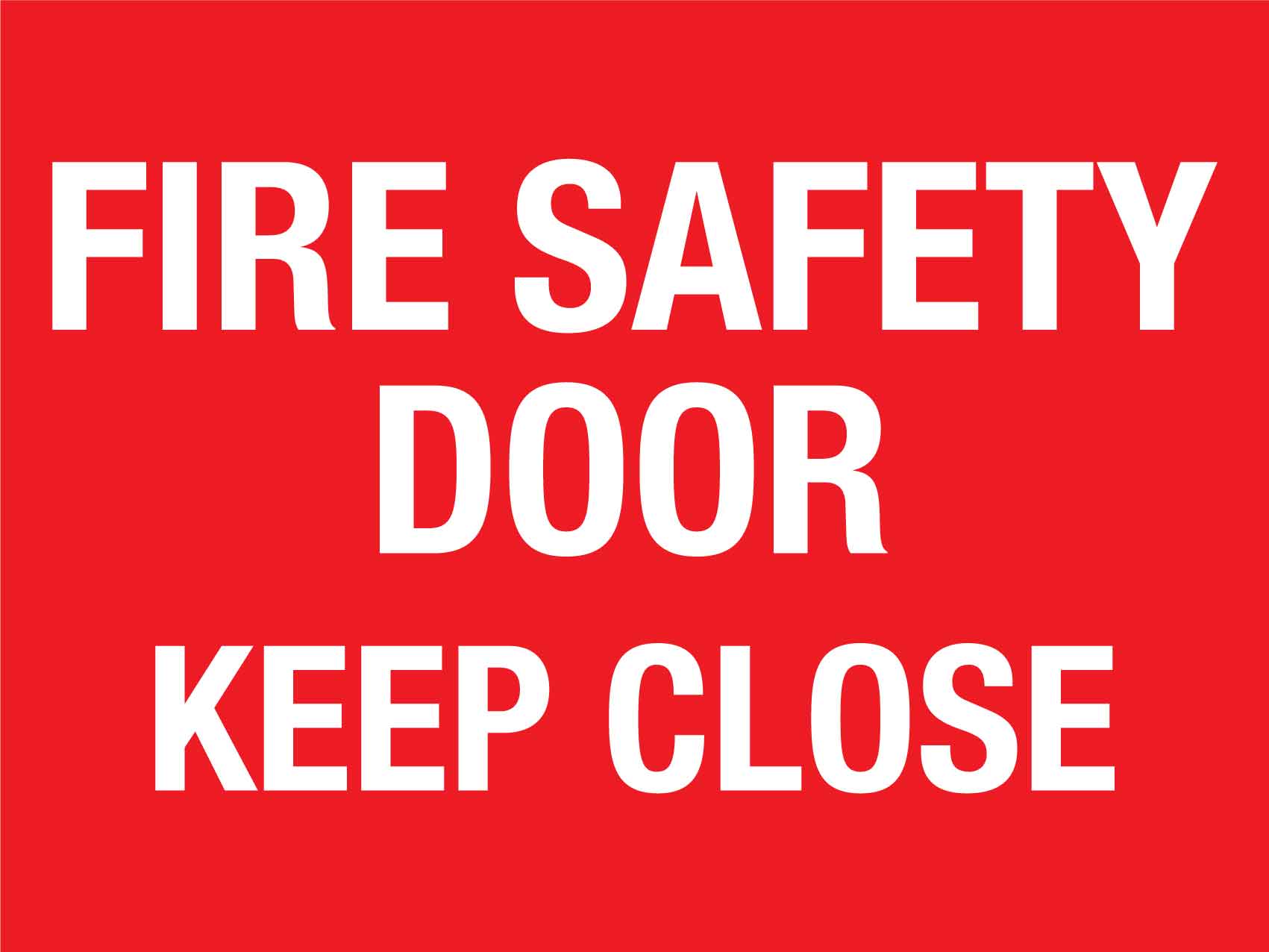 Fire Safety Door Keep Close Sign - New Signs
