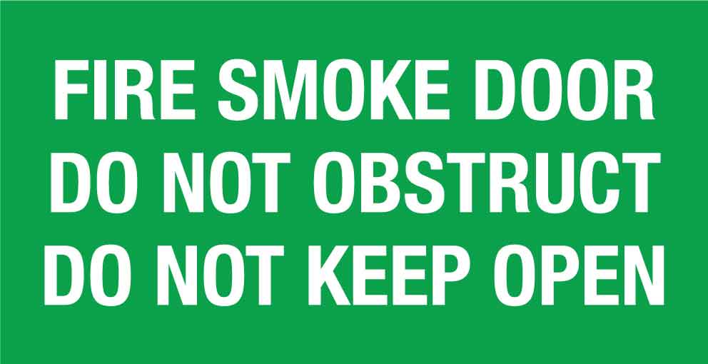 Fire Smoke Door Do Not Obstruct Do Not Keep Open Small Sign - New Signs