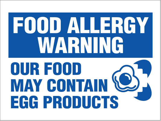 Food Allergy Warning Egg Products Sign - New Signs