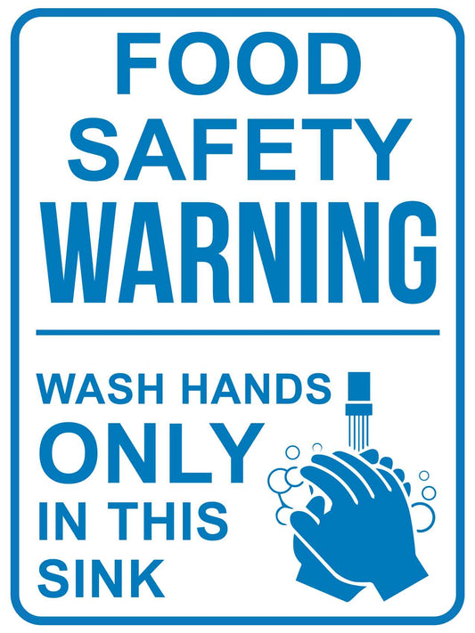 Food Safety Warning Wash Hands Only Sign - New Signs