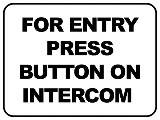 For Entry Press Button on Intercom Sign - New Signs