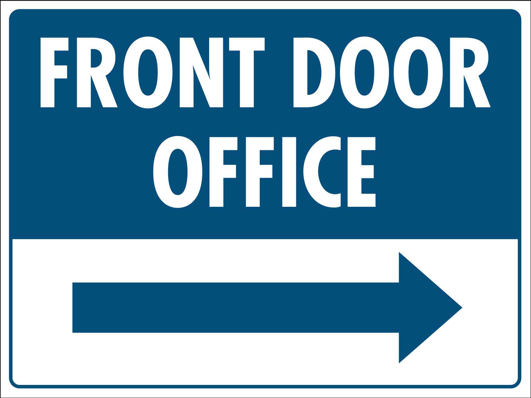 Front Door Office (Right) Sign - New Signs