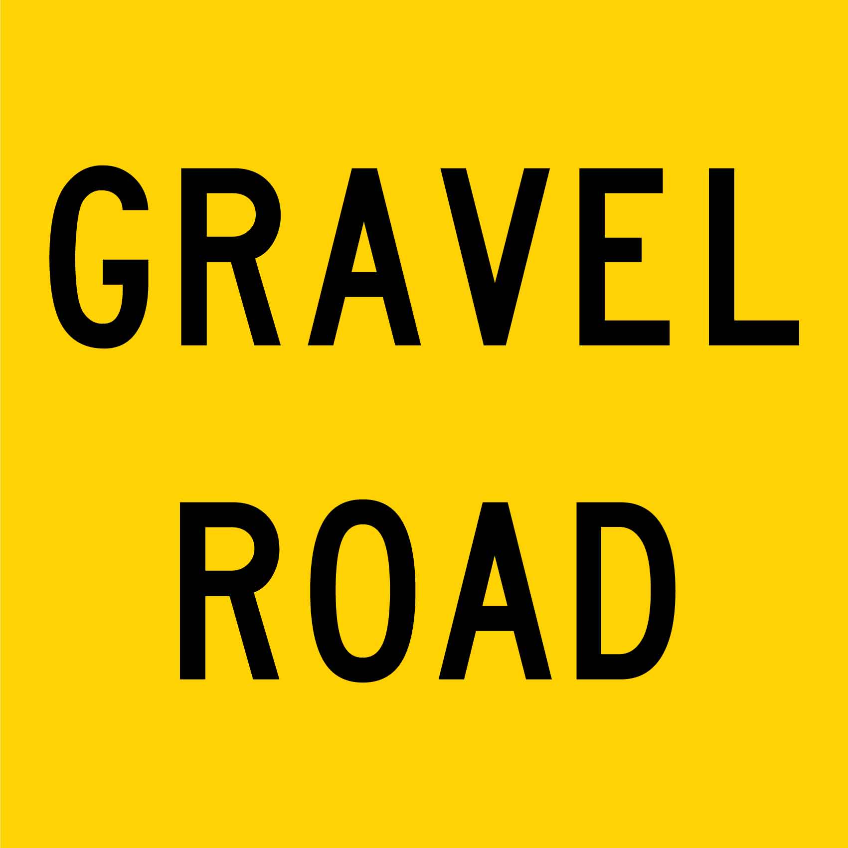 Gravel Road Multi Message Traffic Sign - New Signs