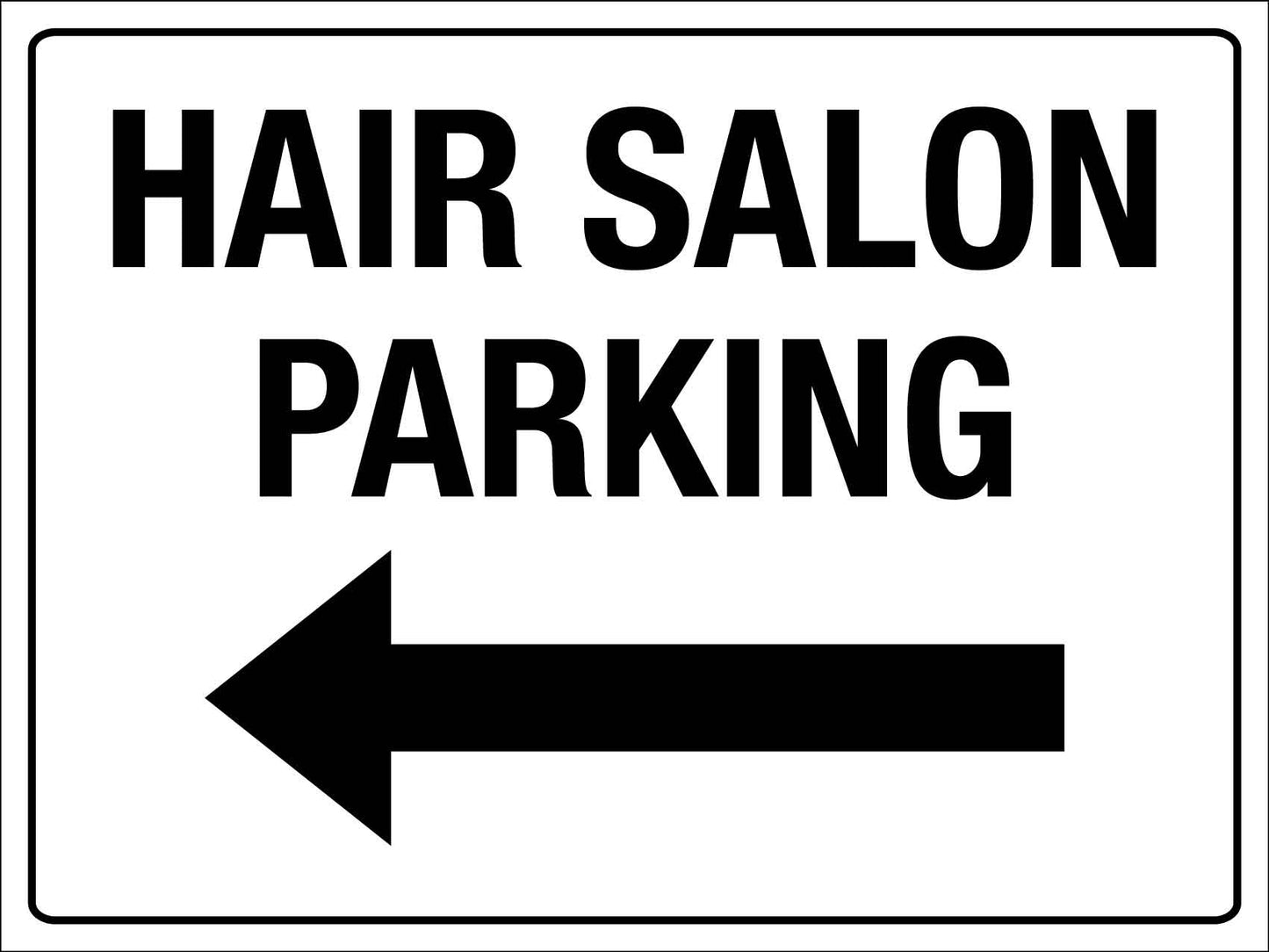 Hair Salon Parking Left Arrow Sign - New Signs