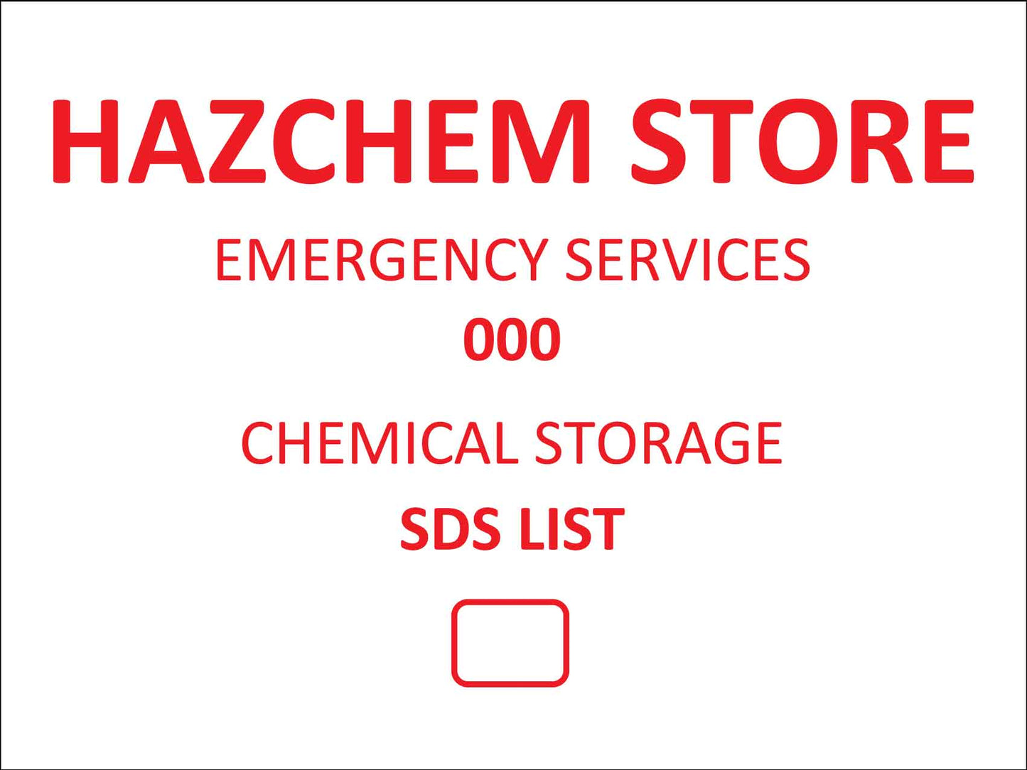 Hazchem Store Sign - New Signs