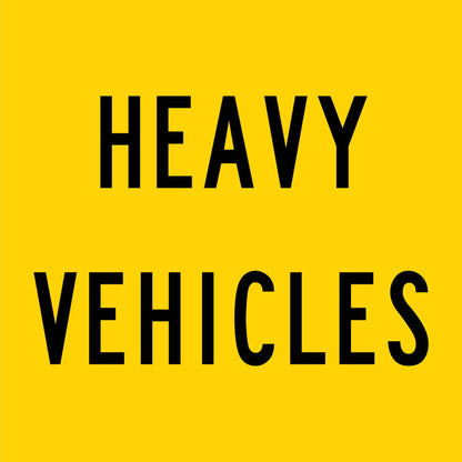 Heavy Vehicles Multi Message Traffic Sign - New Signs