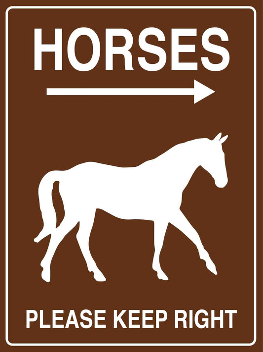 Horses Please Keep Right Sign - New Signs