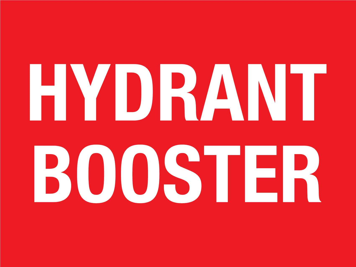 Hydrant Booster Sign - New Signs
