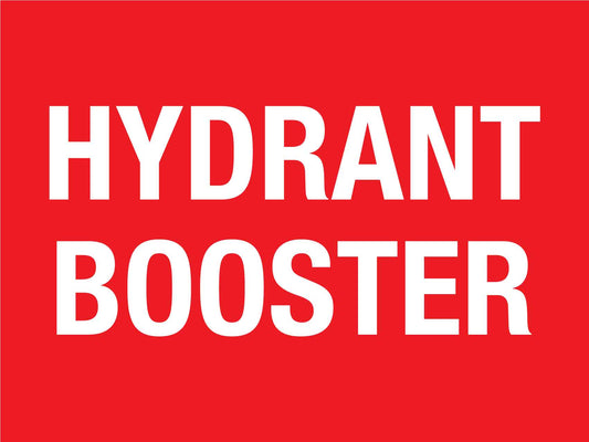 Hydrant Booster Sign - New Signs
