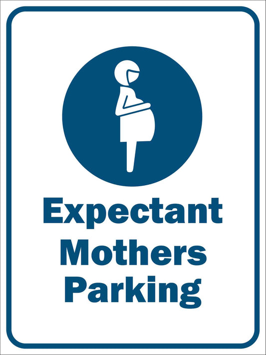 Expecting Mothers Parking Sign