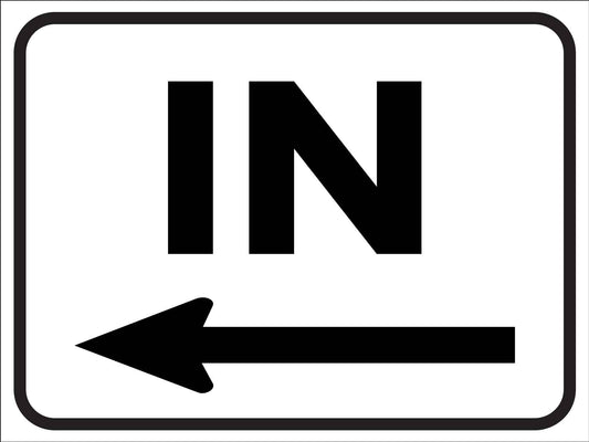 In (Left Arrow) Sign - New Signs