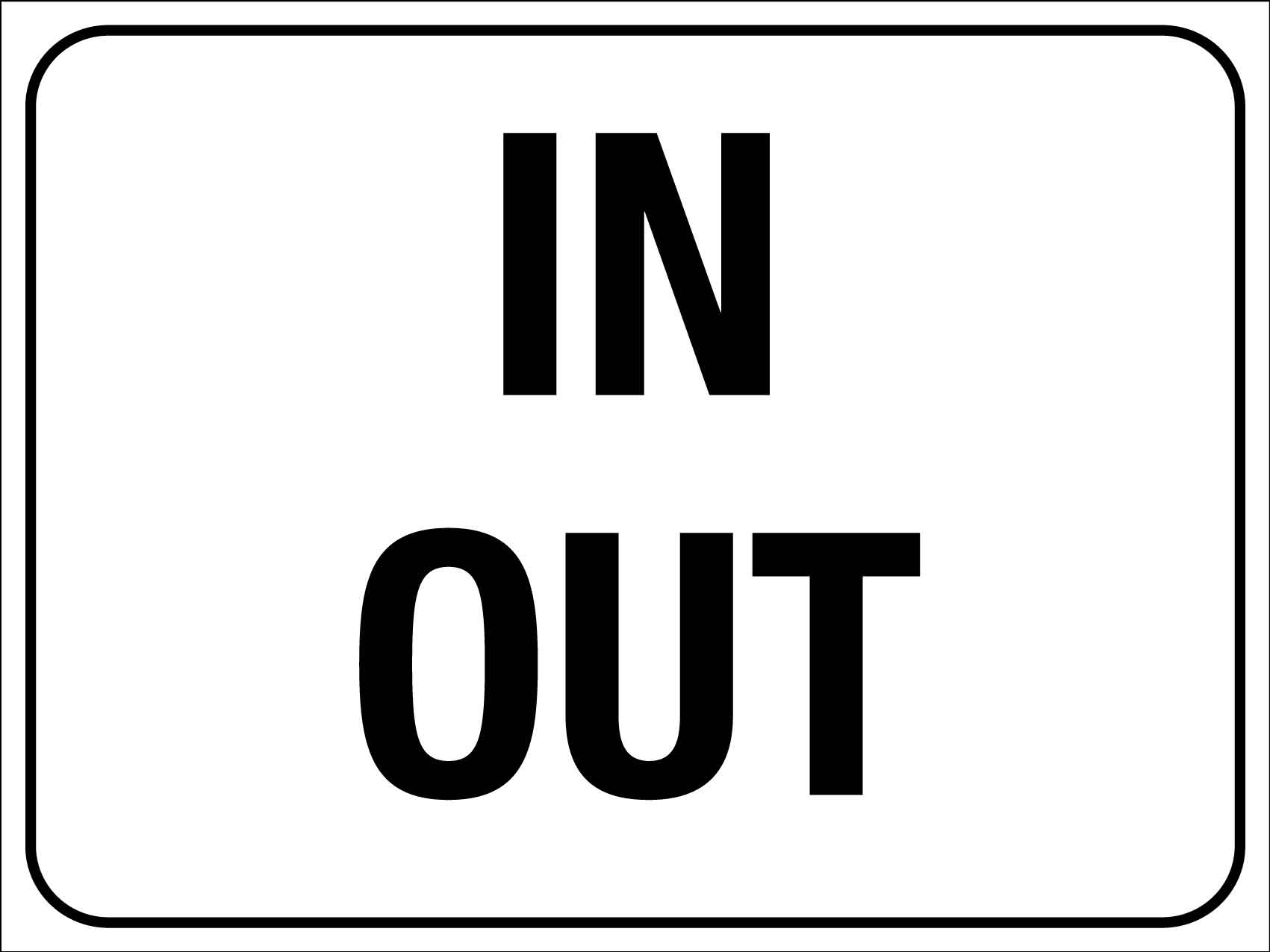 In Out Text In Out Sign – New Signs