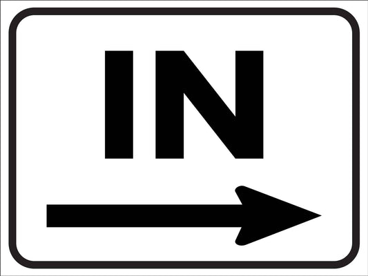 In (Right Arrow) Sign - New Signs