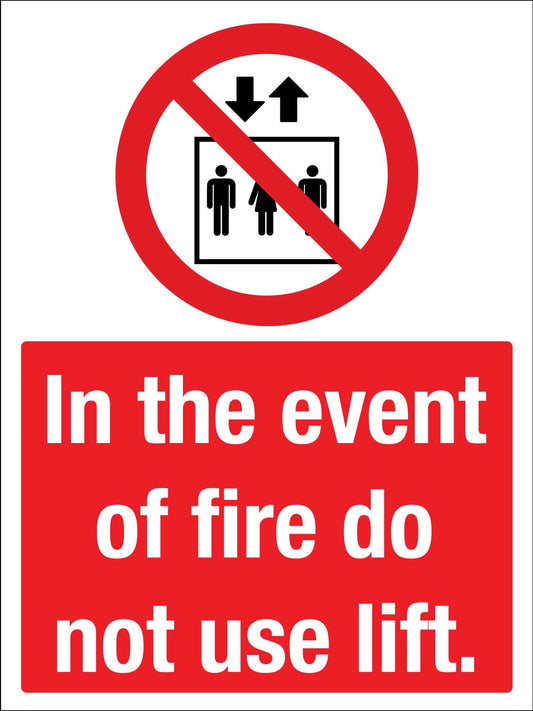 In The Event Of Fire Do Not Use Lift Sign - New Signs