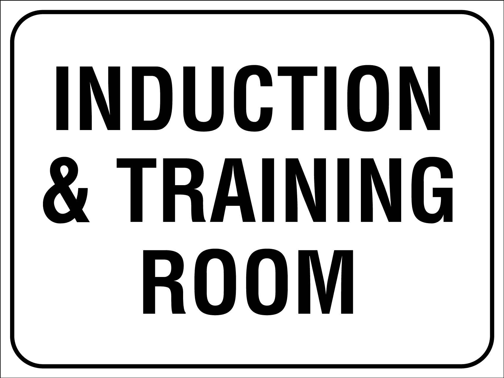 Induction First Sign Induction & Training Room Sign – New Signs