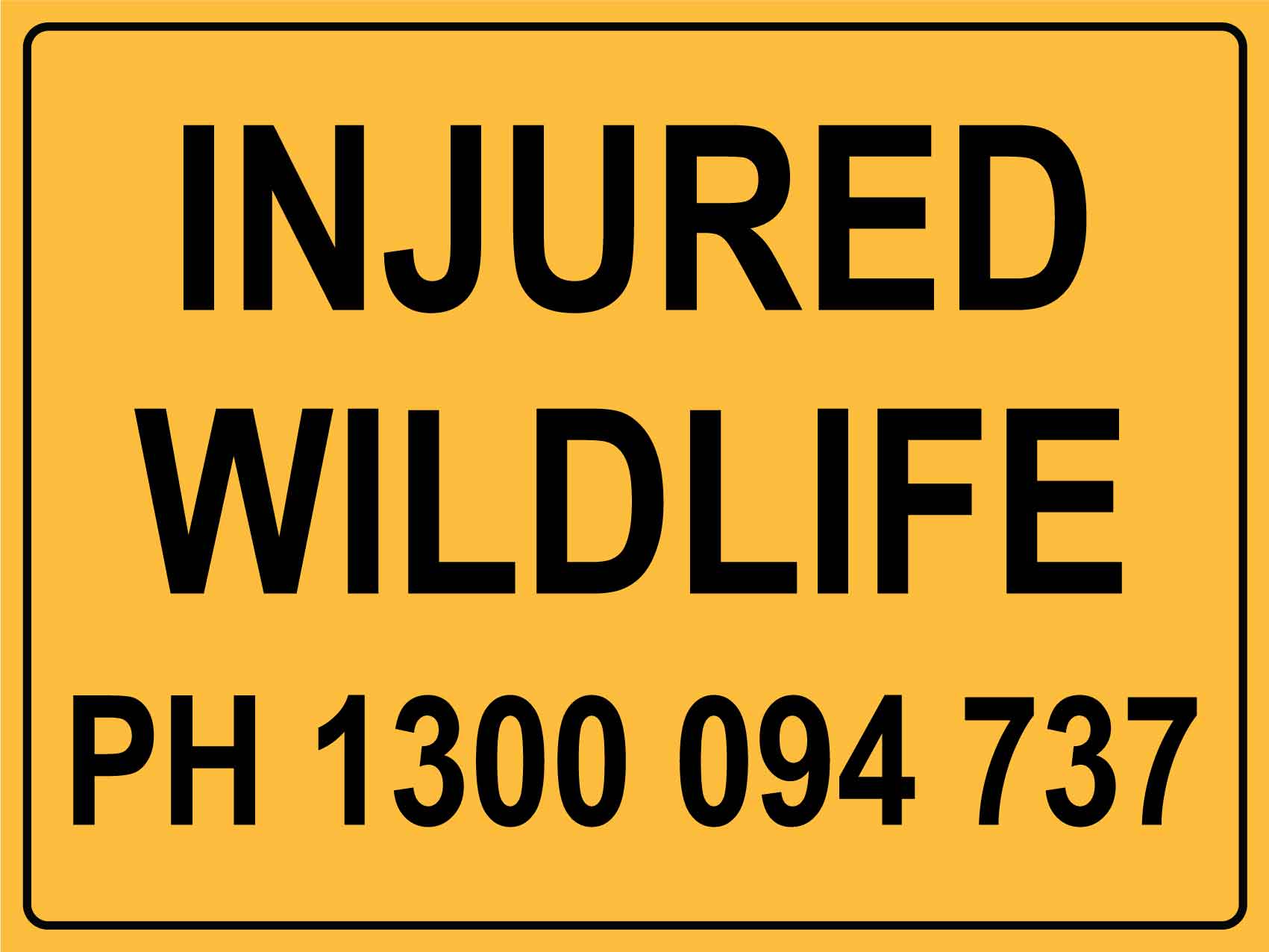 Injured Wildlife New South Wales Sign - New Signs