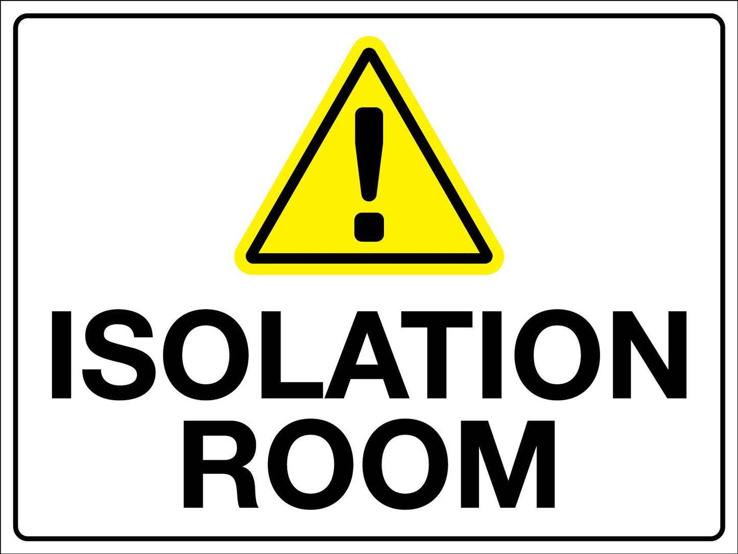Isolation Room Sign - New Signs