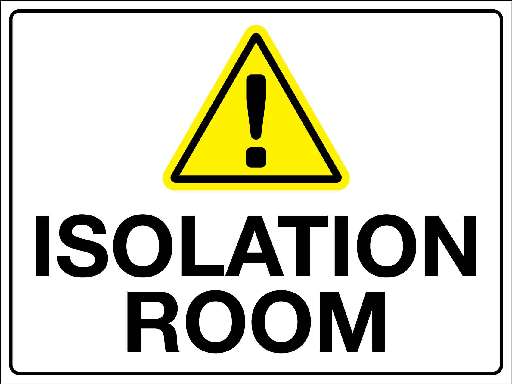 Isolation Room Sign - New Signs